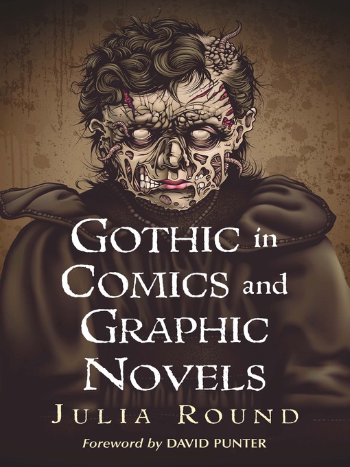 Title details for Gothic in Comics and Graphic Novels by Julia Round - Available